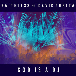 Faithless & David Guetta – God is A DJ [G010004718117Y]